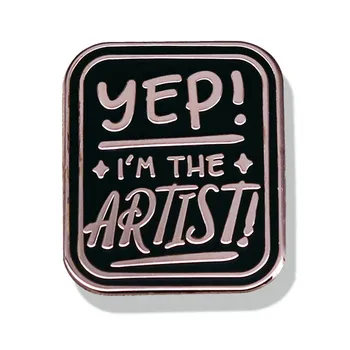 Evet! Ben Sanatçı Benim Sıram Çizim Broş Emaye Pin Broş Metal Rozetleri Yaka İğneler Denim Ceket Takı Aksesuarları